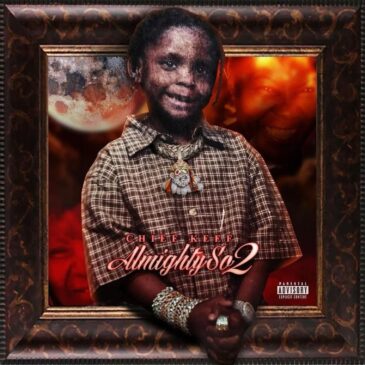 Chief Keef - Almighty So 2 (2024)